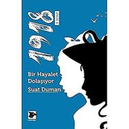 1918 - Bir Hayalet Dolaşıyor Suat Duman