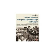 1920'DEN GÜNÜMÜZE TÜRKİYE'DE TOPLUMSAL YAPI VE DEĞİŞİM - BÜLENT DURU;FARUK ALPKAYA