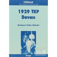 1929 TKP DAVASI - ERDEN AKBULUT