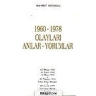1960-1978 Olayları Anılar-Yorumlar - Mahmut Boğuşlu