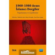 1960-1980 Arası İslamcı Dergiler - Kolektif