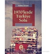 1970LERDE TÜRKIYE SOLU - VEHBI ERSAN