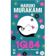1Q84 Livre 2 - Haruki Murakami