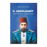 2. Abdülhamit - İsmail Şefik Aydın