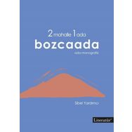 2 Mahalle 1 Ada Bozcaada - Literatür Yayıncılık