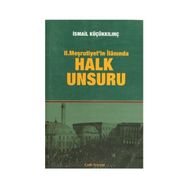 2. Meşrutiyet’in İlanında Halk Unsuru - İsmail Küçükkılınç