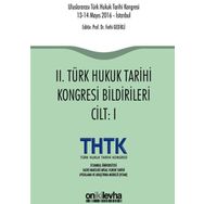 2. Türk Hukuk Tarihi Kongresi Bildirileri - 2 Cilt Takım - Kolektif