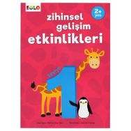 +2 Yaş Zihinsel Gelişim Etkinlikleri ? Seviye 1 - Eolo Yayınları