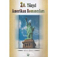 20. YÜZYIL AMERIKAN ROMANCILARI - ELMAS ŞAHİN