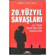 20. YÜZYIL SAVAŞLARI - MEHMET TANJU AKAD