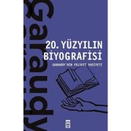 20. Yüzyılın Biyografisi Garaudy’nin Felsefi Vasiyeti - Roger Garaudy