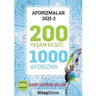 200 Yaşam Kesiti 1000 Aforizma-Aforizmalar Dizi 2 Özer Uçuran Çiller