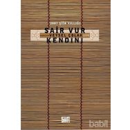 2007 ŞİİR YILLIĞI ŞAİR VUR KENDINI - VEYSEL ÇOLAK