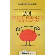 201 Pozitif Psikoloji Uygulaması - Fredrike Bannink