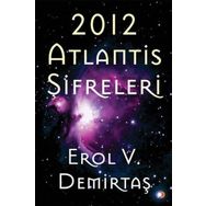 2012 Atlantis Şifreleri - Cinius Yayınları