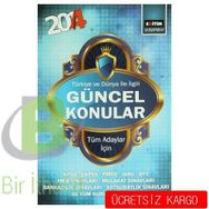 2014 Türkiye ve Dünya İle İlgili Güncel Konular - Harun Kımış Harun Kırmış
