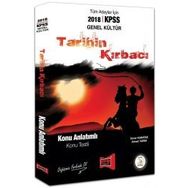 2018 KPSS Genel Kültür Tarihin Kırbacı Tüm Adaylar İçin Konu Anlatımlı Konu Testi - Yargı Yayınları