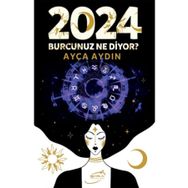 2024 Burcunuz Ne Diyor? - Ayça Aydın