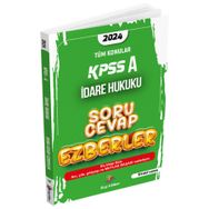 2024 KPSS A İdare Hukuku Soru Cevap - Ezberler - Serhat Güven - Dizgi Kitap