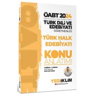 2024 Öabt Türk Dili Ve Edebiyatı Öğretmenliği Türk Halk Edebiyatı Konu Anlatımı Kitabı Yediiklim Yayınları