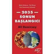 2035 Sonun Başlangıcı - Ali Demirsoy