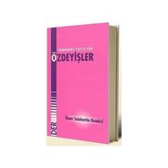 21. YÜZYIL İÇİN ÖZDEYİŞLER - ÖMER SELAHATTIN DEMIRCI