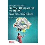21. Yüzyıl Yetkinliği Olarak Küresel Okuryazarlık ve Eğitimi - Pegem Akademi Yayıncılık
