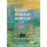 21. Yüzyılda Eğitimde Rehberlik Hizmetleri - Binnur Yeşilyaprak