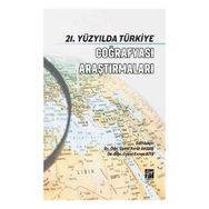 21. Yüzyılda Türkiye Coğrafya Araştırmaları - Ferdi Akbaş & Evren Atış