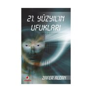 21.YÜZYILIN UFUKLARI - ZAFER ALCAN