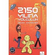 2150 YILINA YOLCULUK - ZELIHA AKÇAGÜNER