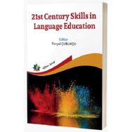 21st Century Skills İn Language Education Feryal Çubukçu