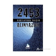 2453 - ALINYAZICI - KUBILAYHAN YALÇIN