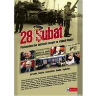 28 ŞUBAT POSTMODERN BIR DARBENIN SOSYAL VE SIYASAL ANALIZI - KOLLEKTIF