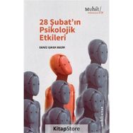 28 Şubat'ın Psikolojik Etkileri - Deniz Işıker Bedir
