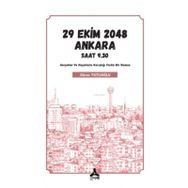 29 Ekim 2048 Ankara Saat 9.30 - Güran Tatlıoğlu