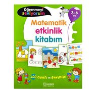 3-6 Yaş Öğrenmeyi Seviyorum Matematik Etkinlik Kitabım Uçanbalık Yayınları
