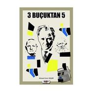 3 Buçuktan 5 - Ahmet Ersin Yaşar
