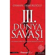 3. Dünya Savaşı - Hakan Yılmaz Çebi