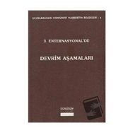 3. ENTERNASYONEL'DE DEVRIM AŞAMALARI - KOLEKTIF