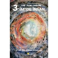 3 İm’de İnsan - Ahmet Dinççağ