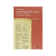 3 Numaralı Konya Şer’iye Sicili - Doğan Yörük