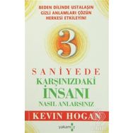 3 Saniyede Karşınızdaki İnsanı Nasıl Anlarsınız? - Kevin Hogan