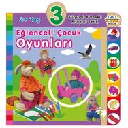 3+ Yaş Eğlenceli Çocuk Oyunları - Sürprizli ve Renkli Kitaplar Serisi - 0-6 Yaş Yayınları