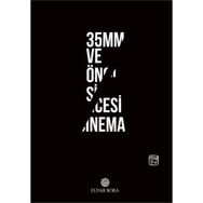 35mm ve Öncesi Sinema - Eldar Bora