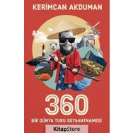 360 Bir Dünya Turu Seyahatnamesi - Kerimcan Akduman
