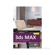 3ds MAX 2. Kitap MASSFX FUMEFX Kaplamalara Giriş - Mehmet Yasin Özsağlam - Caner Bayraktar