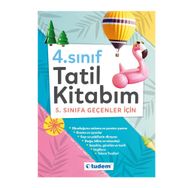 4. Sınıf Tatil Kitabım Tudem Yayınları 5. Sınıfa Geçenler İçin Yaz Tatil Kitabı