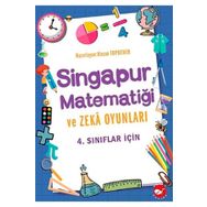 4. Sınıflar İçin Singapur Matematiği ve Zeka Oyunları