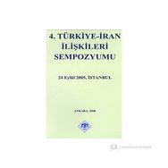 4. TÜRKİYE İRAN İLİŞKİLERİ SEMPOZYUMU 24 EYLÜL 2005, İSTANBUL - KOLLEKTIF